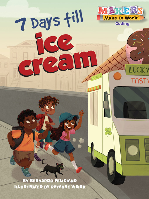 Title details for 7 Days till Ice Cream by Bernardo Feliciano - Available